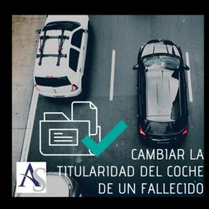 cambiar titularidad coche de un fallecido alperi asesores gestoria e1575561861119