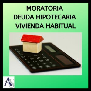 moratoria deuda hipotecaria vivienda habitual alperi asesores gestoria administrativa e1584549041457