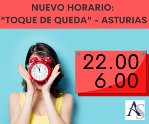 Nuevo horario toque de queda Asturias alperi asesores gestoria administrativa